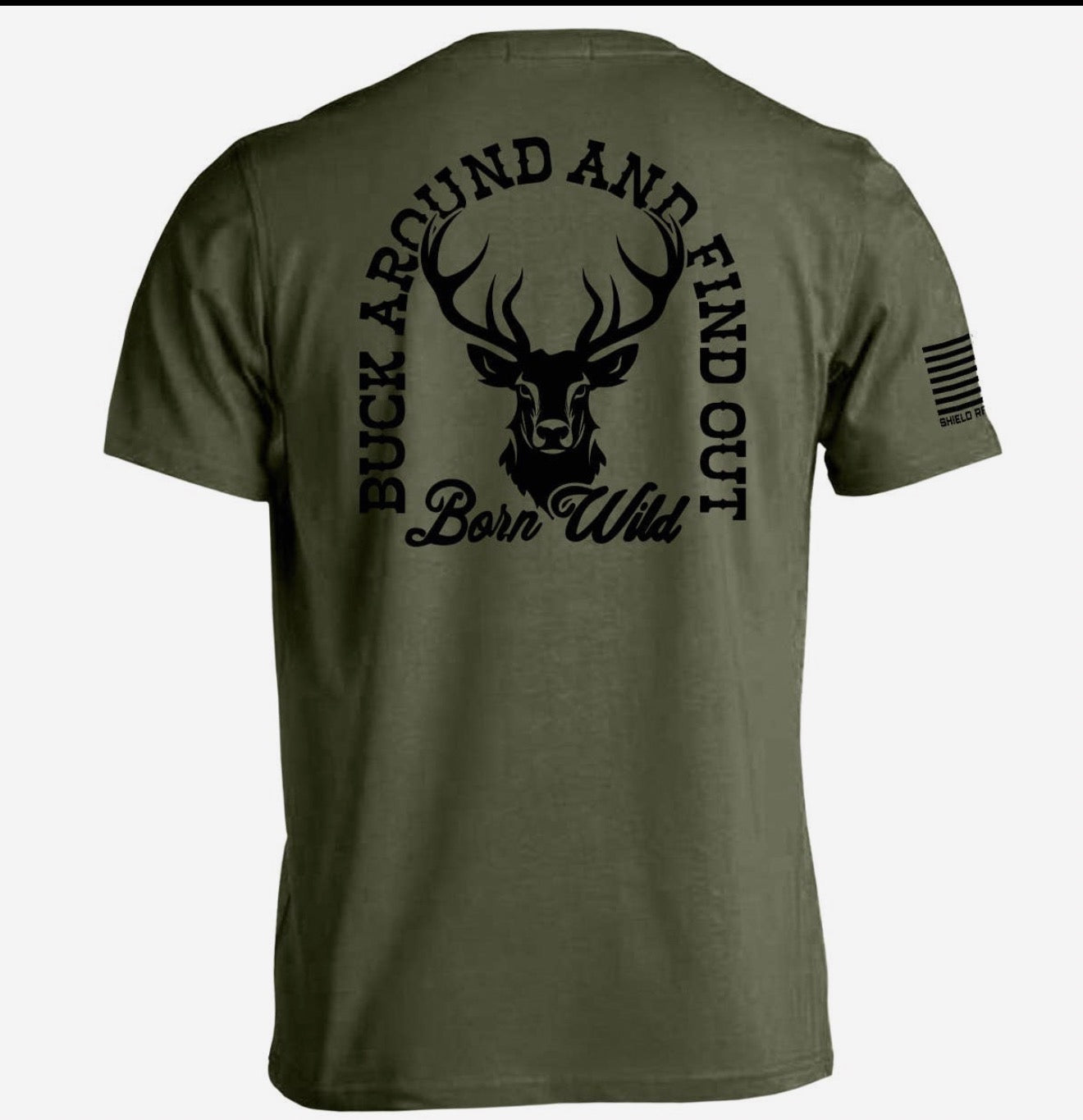 Buck Around and Find Out Tee